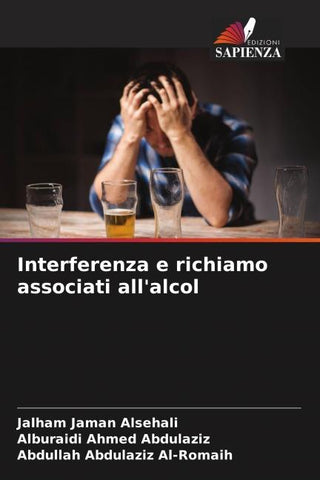 Interferenza e richiamo associati all'alcol