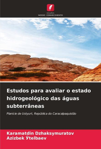 Estudos para avaliar o estado hidrogeológico das águas subterrâneas