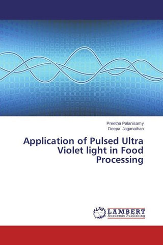 Application of Pulsed Ultra Violet light in Food Processing