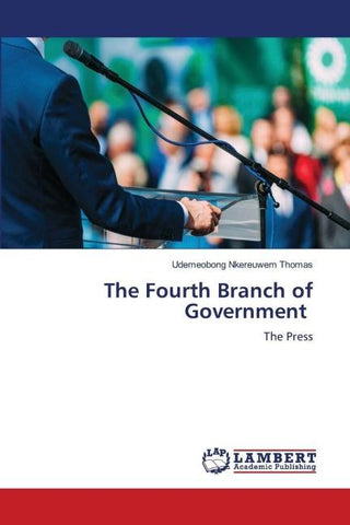 The Fourth Branch of Government