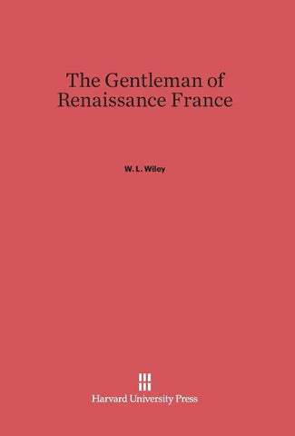 The Gentleman of Renaissance France