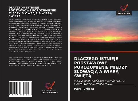 DLACZEGO ISTNIEJE PODSTAWOWE POROZUMIENIE MI¿DZY S¿OWACJ¿ A WIAR¿ ¿WI¿T¿