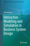Interactive Modeling and Simulation in Business System Design