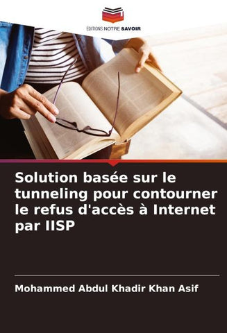 Solution basée sur le tunneling pour contourner le refus d'accès à Internet par IISP