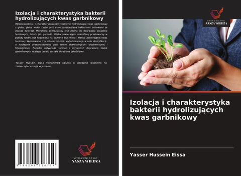 Izolacja i charakterystyka bakterii hydrolizuj¿cych kwas garbnikowy