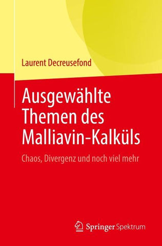 Ausgewählte Themen des Malliavin-Kalküls