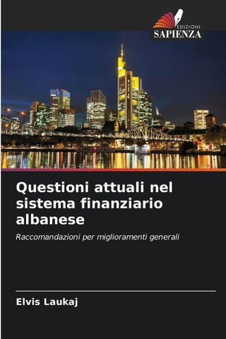 Questioni attuali nel sistema finanziario albanese