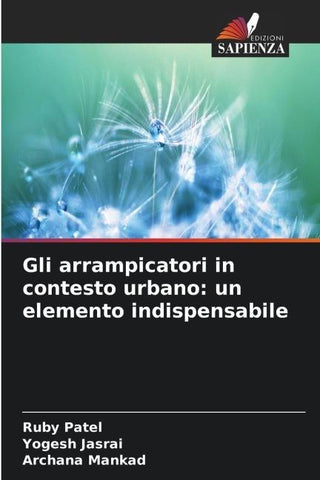 Gli arrampicatori in contesto urbano: un elemento indispensabile