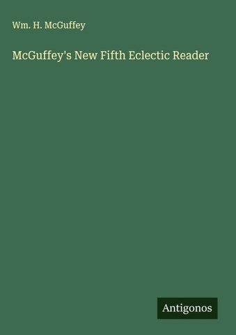 McGuffey's New Fifth Eclectic Reader
