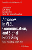 Advances in VLSI, Communication, and Signal Processing