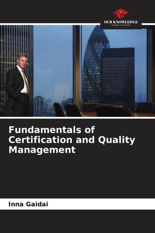 Fundamentals of Certification and Quality Management