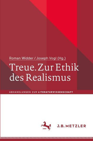 Treue. Zur Ethik des Realismus