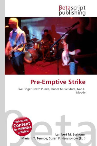 Pre-Emptive Strike