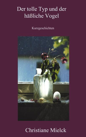 Der tolle Typ und der hässliche Vogel