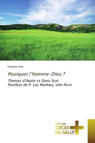 Pourquoi l'homme-Dieu ?