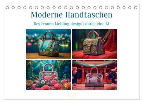 Moderne Handtaschen (Tischkalender 2026 DIN A5 quer), CALVENDO Monatskalender