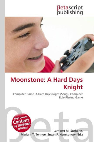 Moonstone: A Hard Days Knight