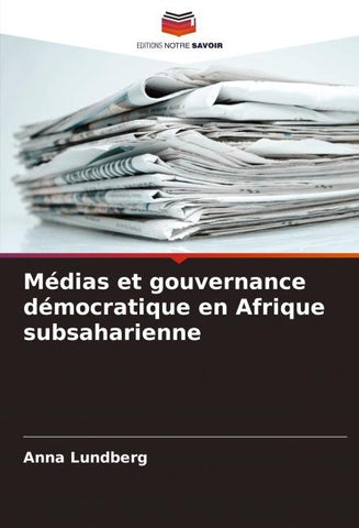 Médias et gouvernance démocratique en Afrique subsaharienne
