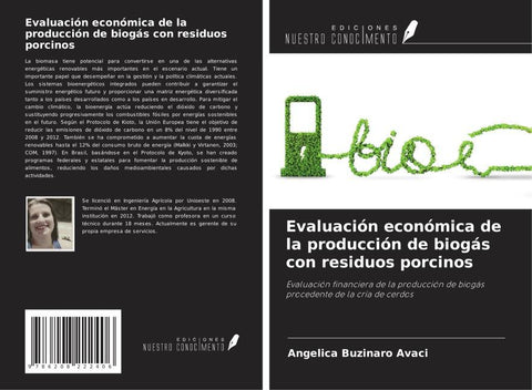 Evaluación económica de la producción de biogás con residuos porcinos