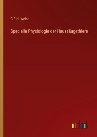 Specielle Physiologie der Haussäugethiere
