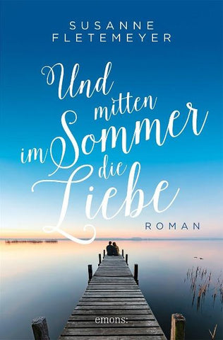 Und mitten im Sommer die Liebe