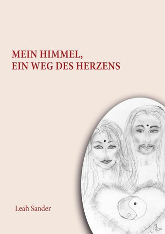 Mein Himmel, ein Weg des Herzens