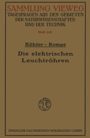 Die elektrischen Leuchtröhren
