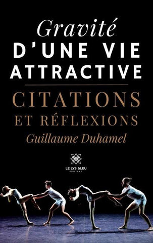 Gravité d'une vie attractive