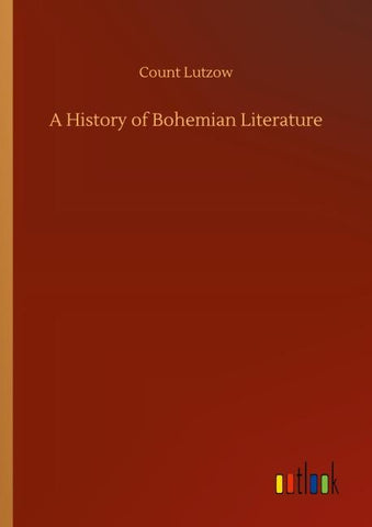 A History of Bohemian Literature