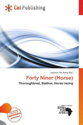 Forty Niner (Horse)