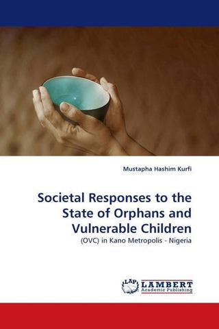 Societal Responses to the State of Orphans and Vulnerable Children