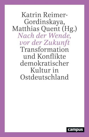 Nach der Wende, vor der Zukunft