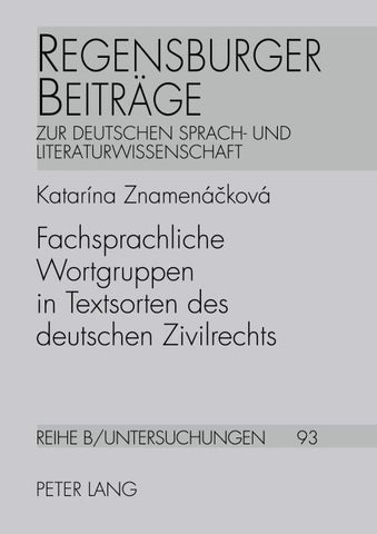 Fachsprachliche Wortgruppen in Textsorten des deutschen Zivilrechts