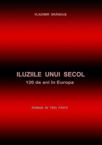 Iluziile unui secol