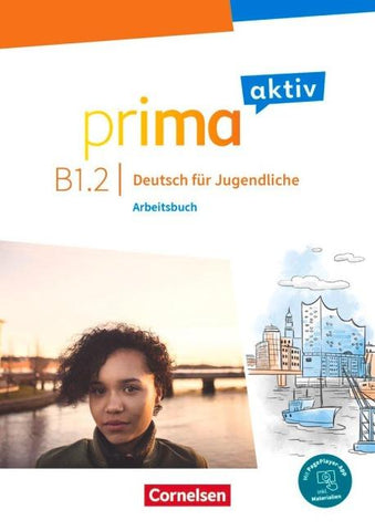 Prima aktiv - Deutsch für Jugendliche - Allgemeine Ausgabe - B1: Band 2