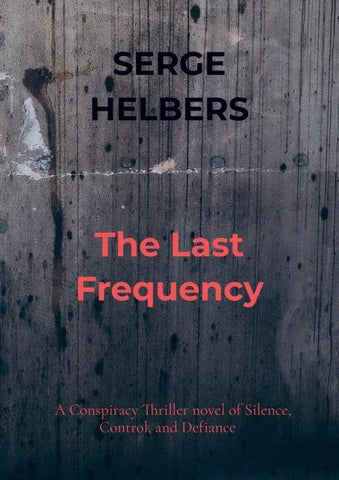 The Last Frequency