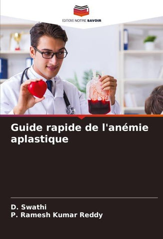 Guide rapide de l'anémie aplastique