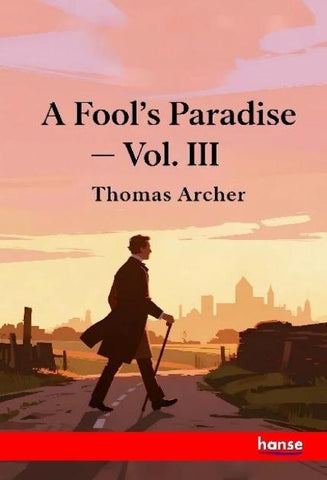 A Fool's Paradise