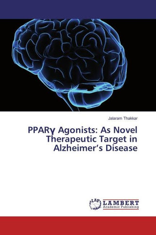 PPAR¿ Agonists: As Novel Therapeutic Target in Alzheimer's Disease