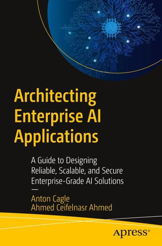 Architecting Enterprise AI Applications