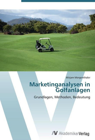 Marketinganalysen in Golfanlagen