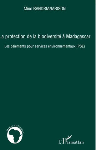 La protection de la biodiversité à Madagascar