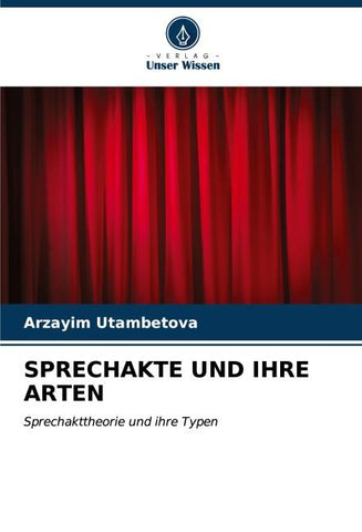 SPRECHAKTE UND IHRE ARTEN