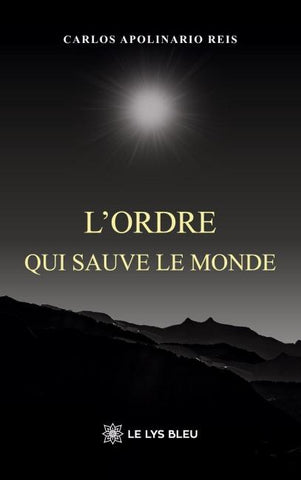 L'ordre qui sauve le monde