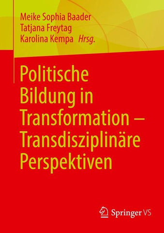 Politische Bildung in Transformation – Transdisziplinäre Perspektiven