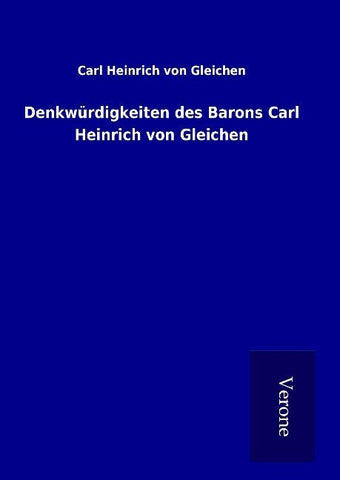 Denkwürdigkeiten des Barons Carl Heinrich von Gleichen