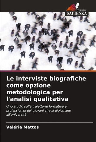 Le interviste biografiche come opzione metodologica per l'analisi qualitativa