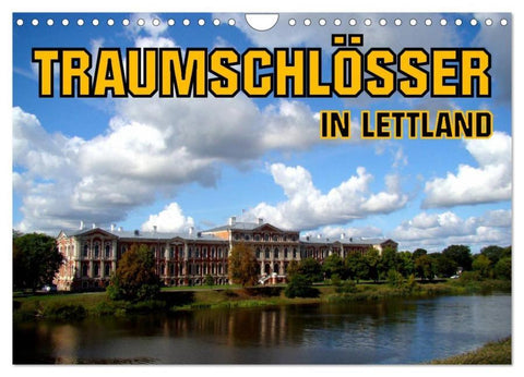 Traumschlösser in Lettland (Wandkalender 2026 DIN A4 quer), CALVENDO Monatskalender