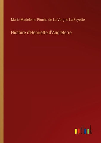 Histoire d'Henriette d'Angleterre