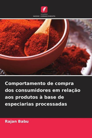 Comportamento de compra dos consumidores em relação aos produtos à base de especiarias processadas